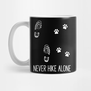 Never Hike Alone Mug
